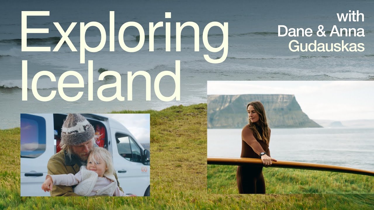 Bound for Iceland: Arctic Surfing with Dane and Anna Gudauskas 🇮🇸