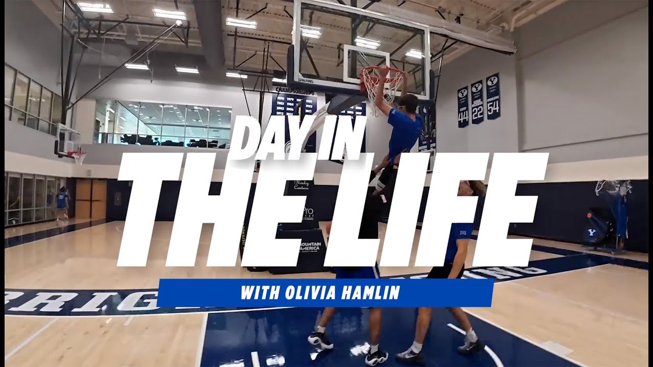 DAY IN THE LIFE: OLIVIA HAMLIN | BYU Women's Basketball