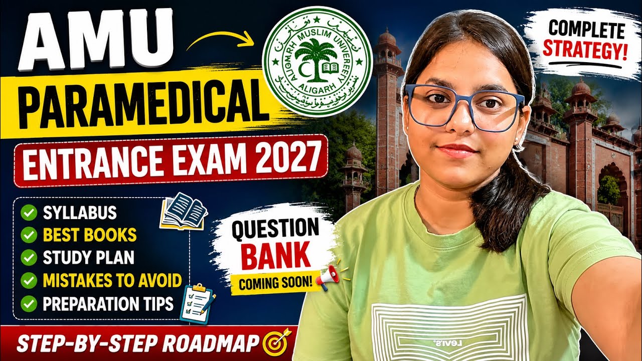 AMU Paramedical Entrance Exam 2027 🔥 Complete Preparation Strategy |Study Plan & Question Bank