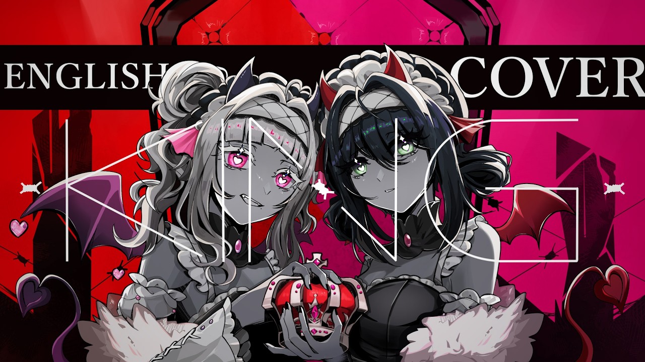 KING ✦ English Cover ✦ SuccubiSisters