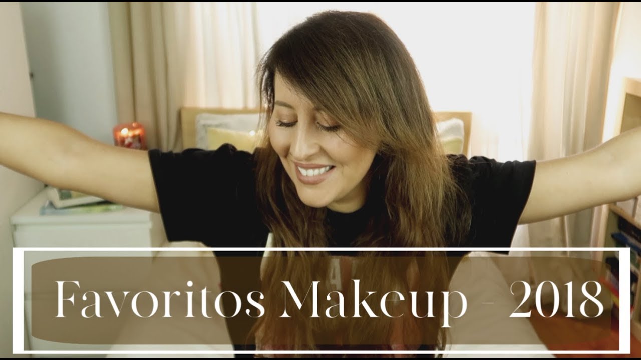 Favoritos MAKEUP -2018 | Bárbara Sousa