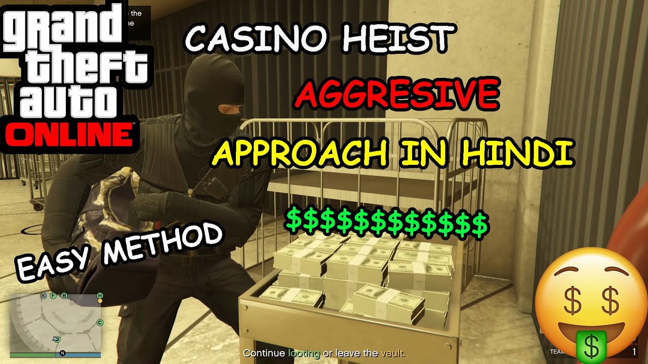 Diamond Casino Heist Finale Aggresive Approach Gta Online In Hindi | Casino Heist Finale Kaise kare?