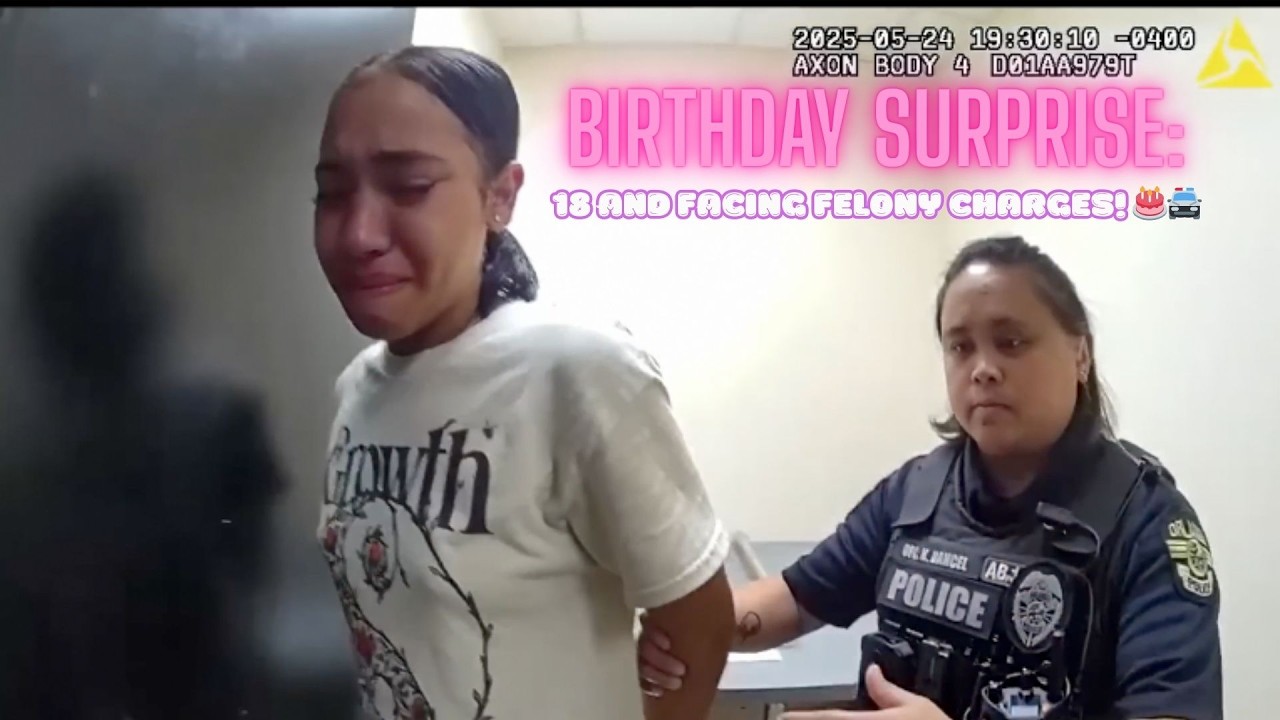 Birthday Surprise: 18 and Facing Felony Charges! 🎂🚔