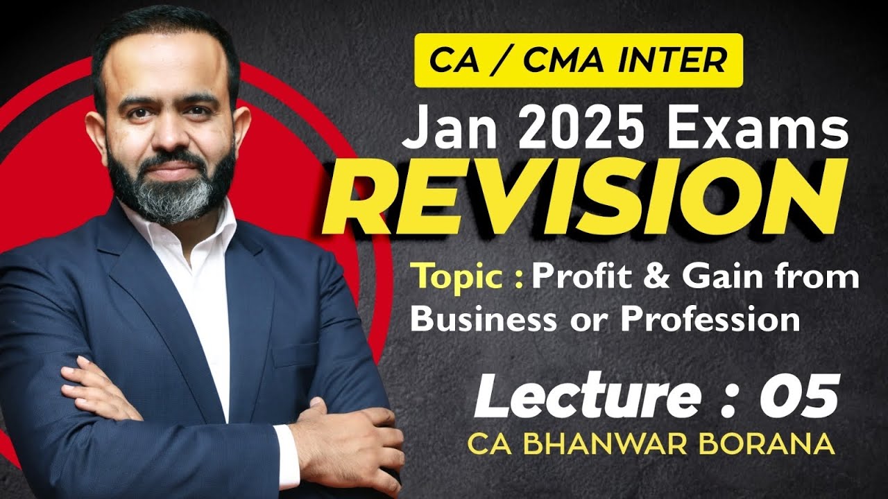 CA/CMA Inter - Jan-25 Revisions l PGBP l CA BB l Part - 5