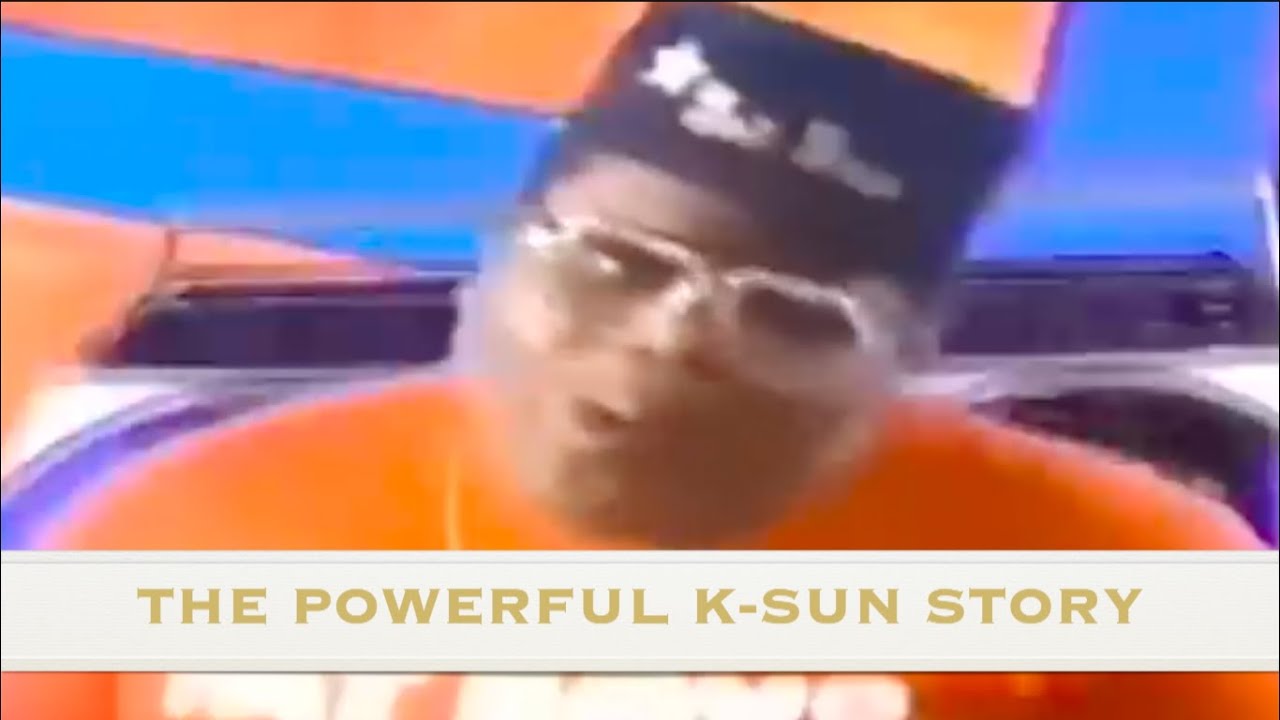THE POWERFUL K-SUN STORY - K SUN ,BUFFY and LQ