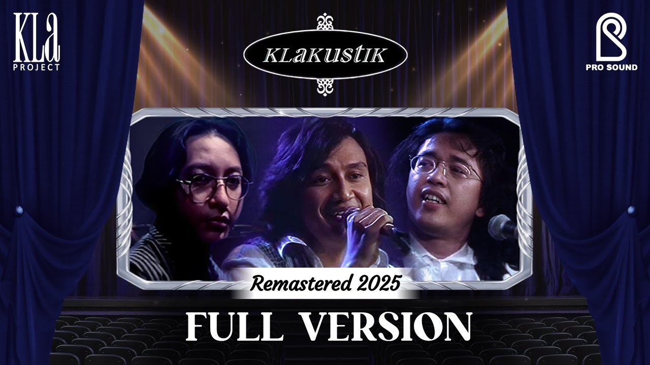 KLa Project KLAKUSTIK CONCERT | Remastered 2025 | FULL VERSION