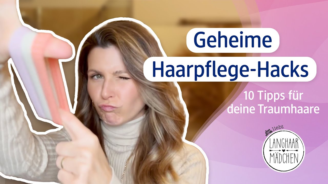 Geheime Haarpflegetipps mit den Langhaarmädchen