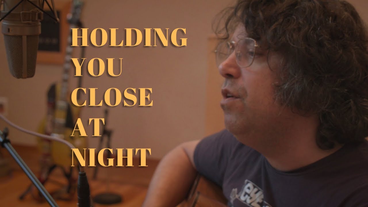 Jay Gonzalez - Holding You Close at Night