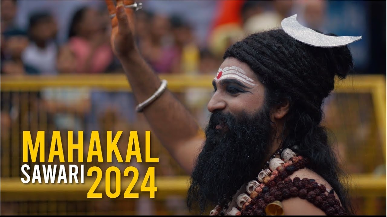 Mahakal Sawari 2024 | Spirituality in Ujjain | Madhya Pradesh
