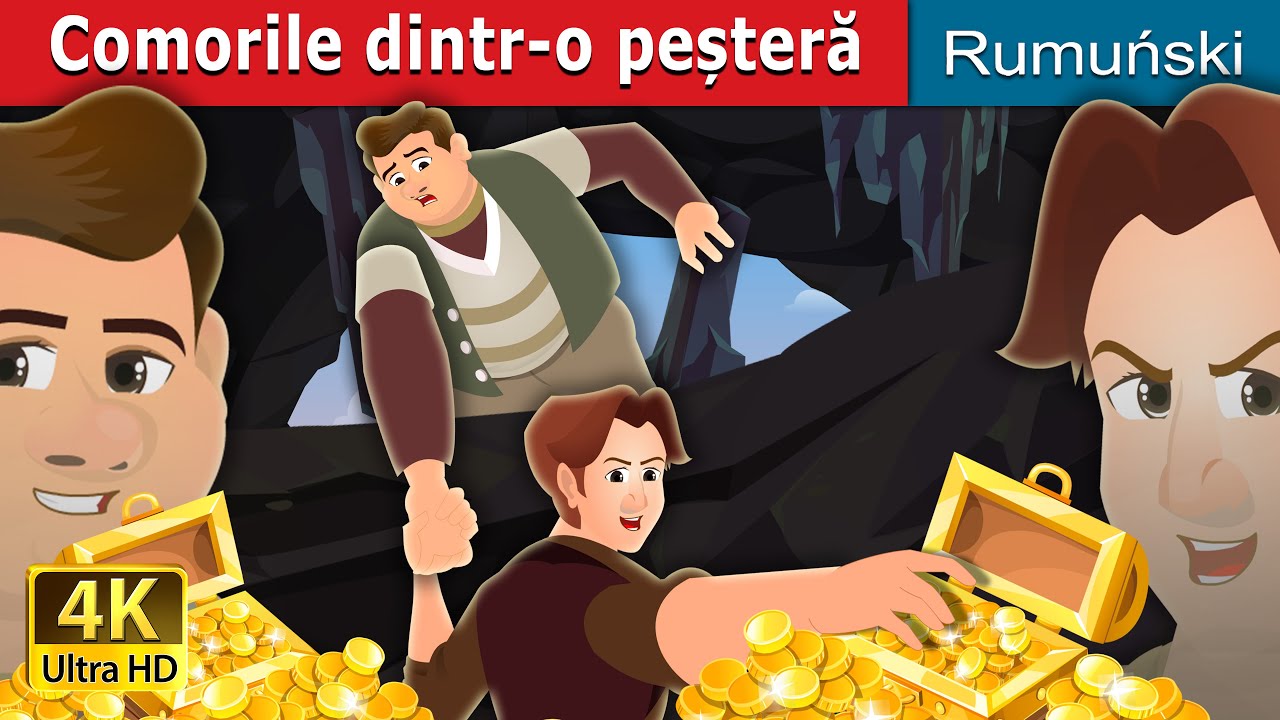 Comorile dintr-o peșteră | The Treasures in a Cavern Story | 