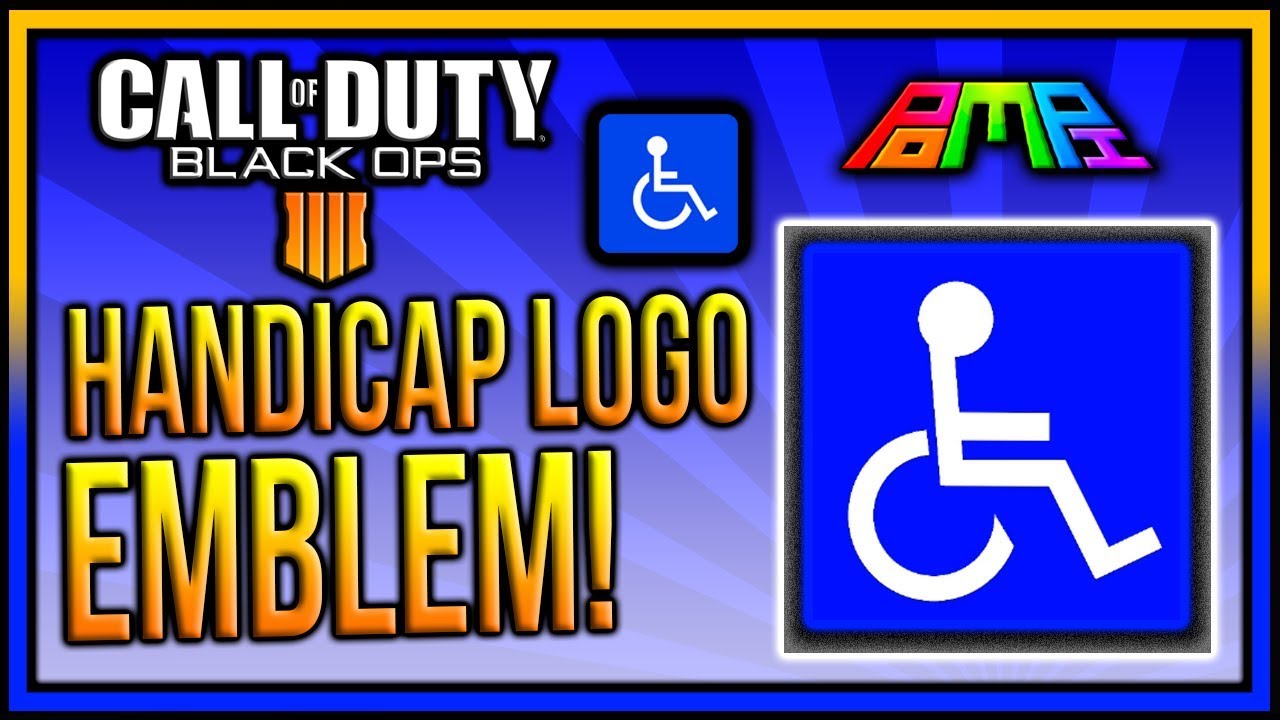 HANDICAP LOGO EMBLEM: COD BO4 Handicap Logo Emblem Tutorial! Handicap Emblem Bo4! - PomPi