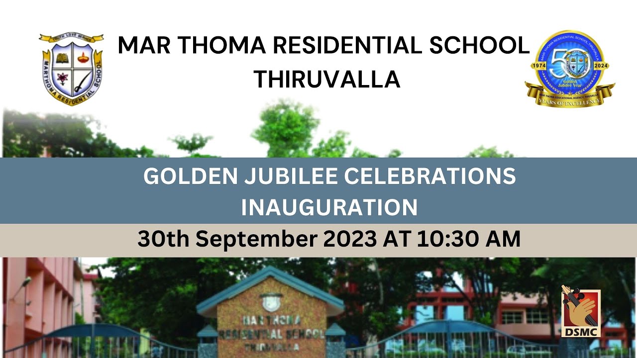 MAR THOMA RESIDENTIAL SCHOOL | GOLDEN JUBILEE CELEBRATION INAUGURATION | DSMC MEDIA