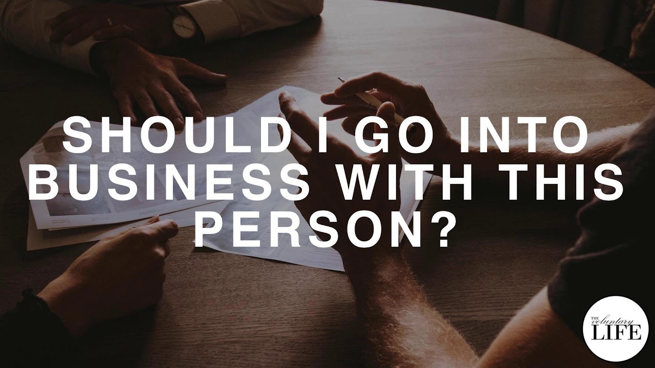 Bonus Episode 4: Should I Go Into Business With This Person?