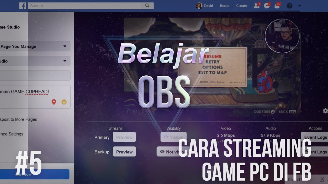 #5 Cara Live Streaming game PC ke Facebook
