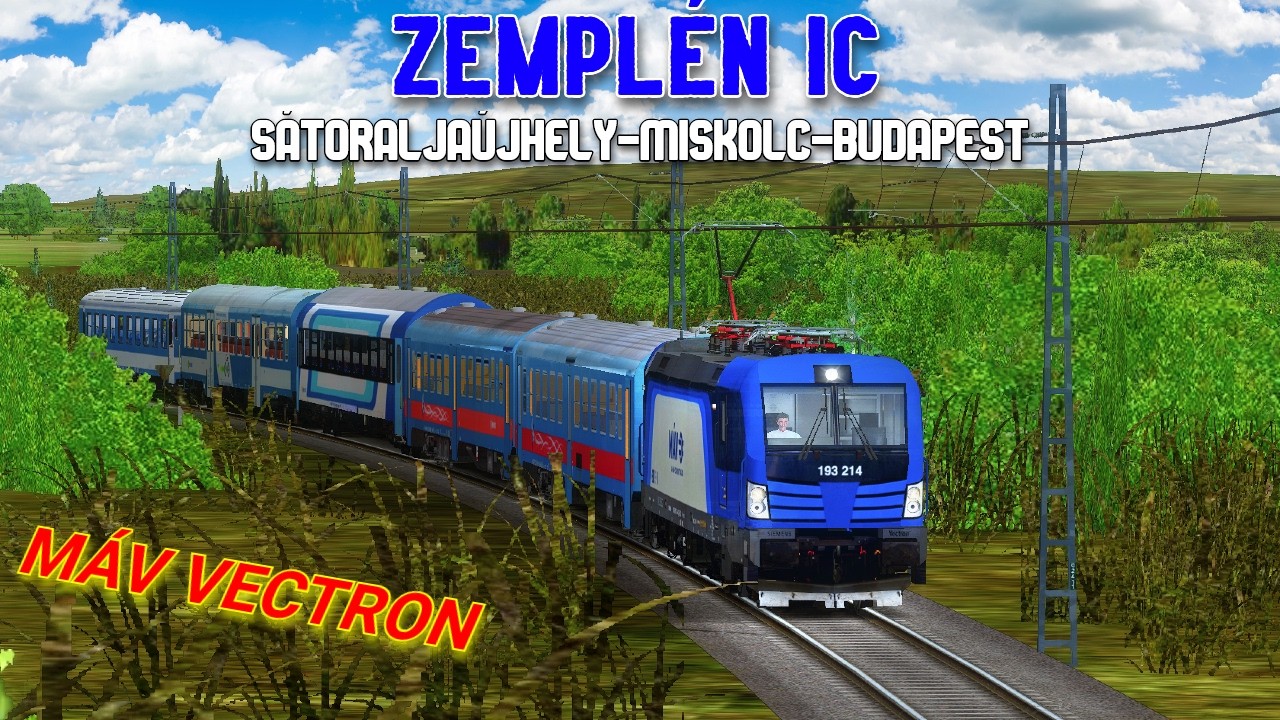 MÁV VECTRON! HERNÁD-ZEMPLÉN IC Sátoraljaújhely-Budapest MSTS / OR