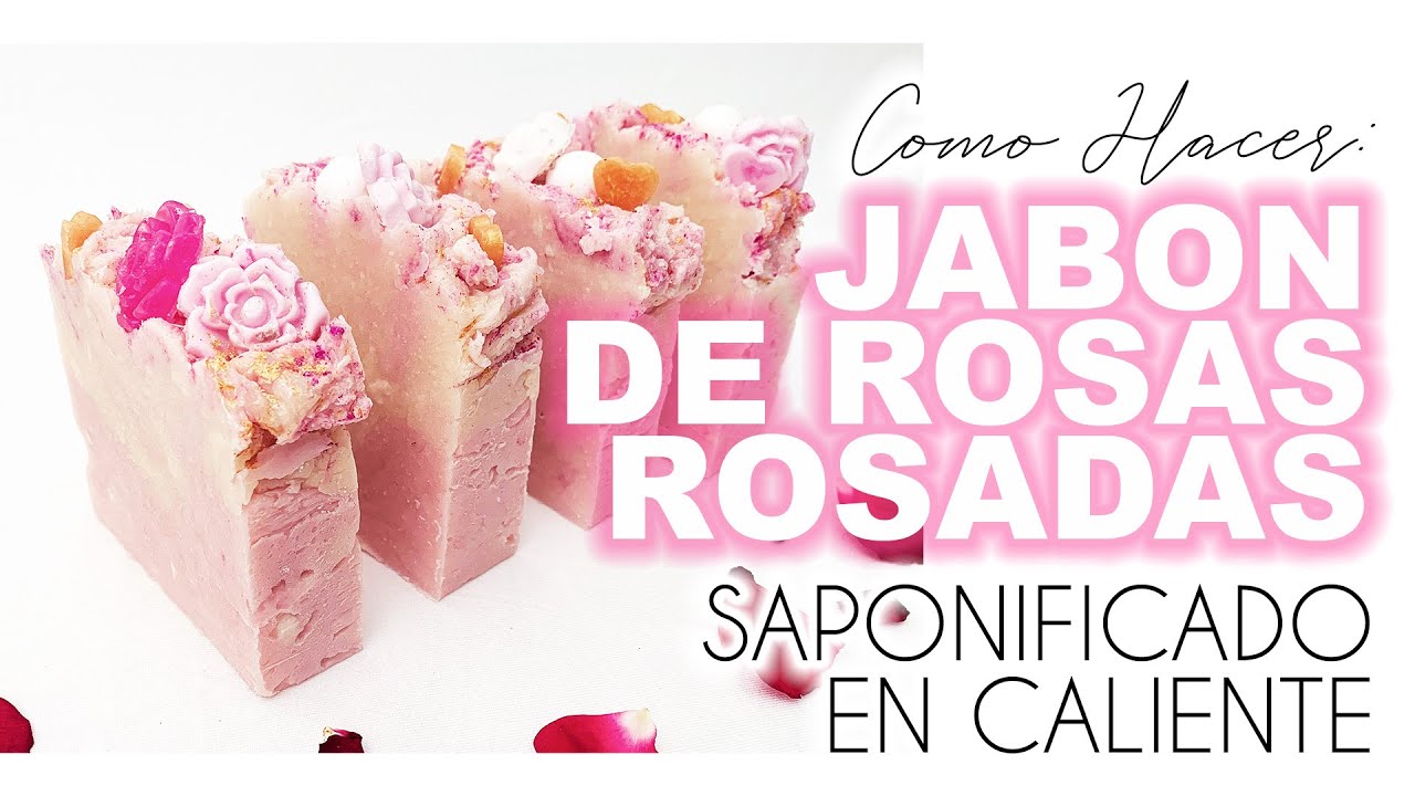 Jabón saponificado en caliente : Como Hacer Jabón de Rosas Rosadas