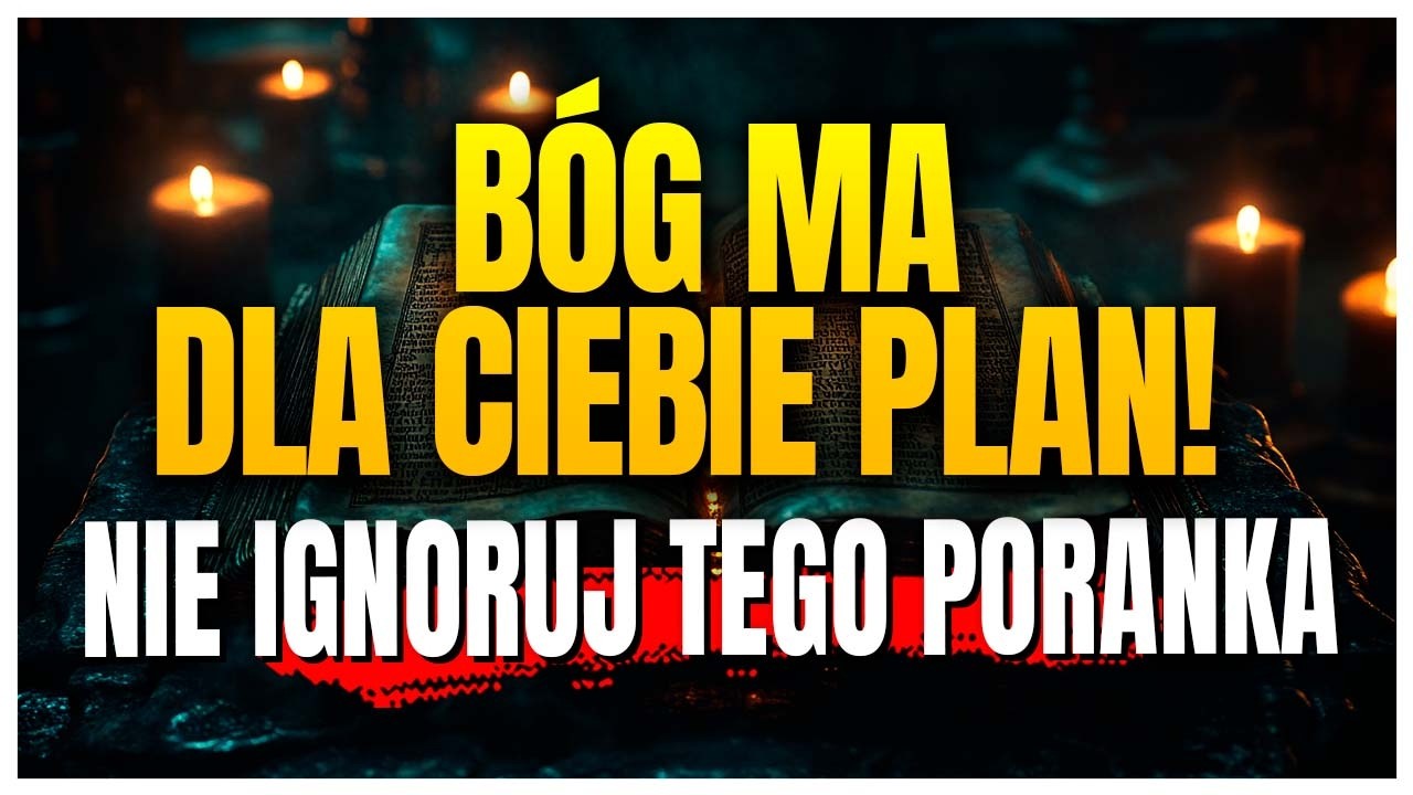 Bóg przygotował dla ciebie COŚ WIELKIEGO! Poranna modlitwa DZIŚ