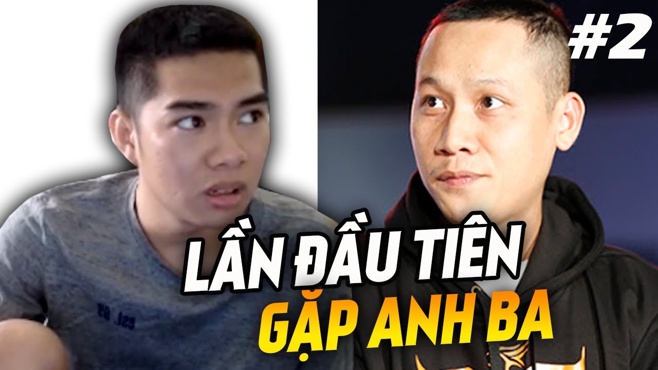 CLEAR CHUYỆN CHƯA KỂ: LẦN ĐẦU TIÊN GẶP ANH BA [ PHẦN 2]