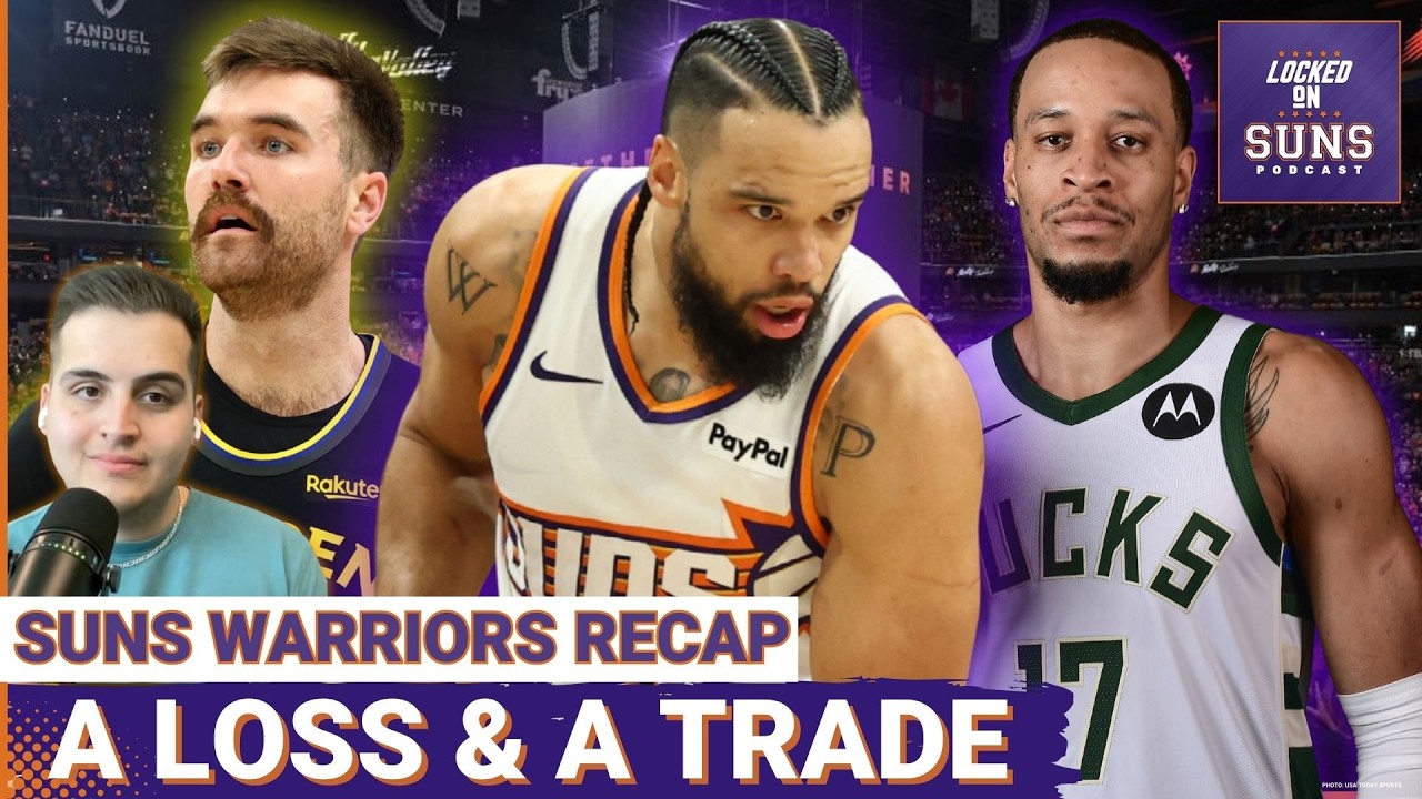 Phoenix COLLAPSES In 4th Quarter To Warriors! Plus, Suns Make Trade Deadline Deal For Amir Coffey...