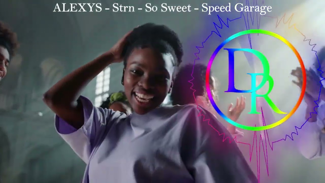 ALEXYS - Strn - So Sweet - Speed Garage