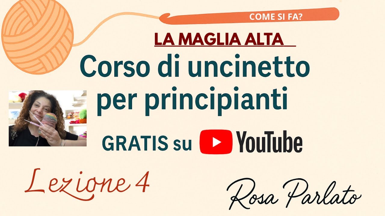 4A Lezione- Maglia Alta uncinetto-Corso di Uncinetto per principianti/crochet for beginners