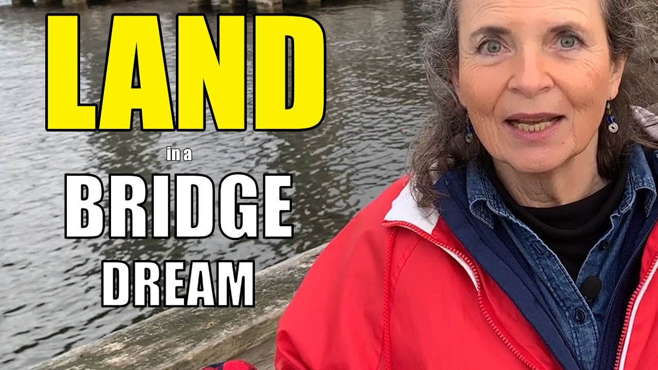 What Does LAND Mean in a BRIDGE Dream