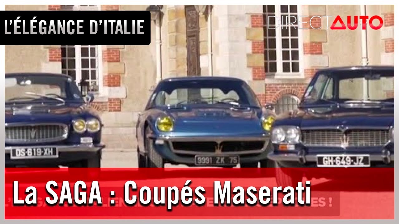 Saga - Coupés Maserati : l’élégance italienne qui traverse les époques !