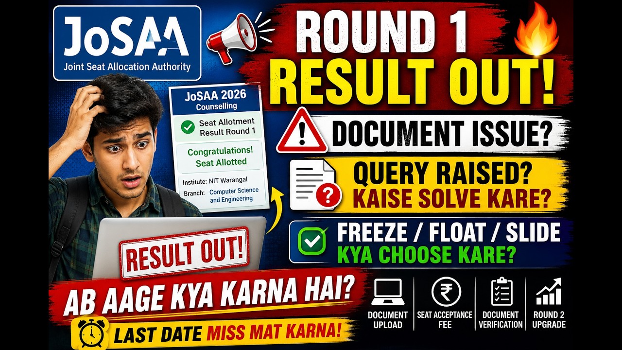 JoSAA Round 1 Result 2026 Out 🔥 Document Verification Issue? Query Raised Kaise Solve Kare | #jossa