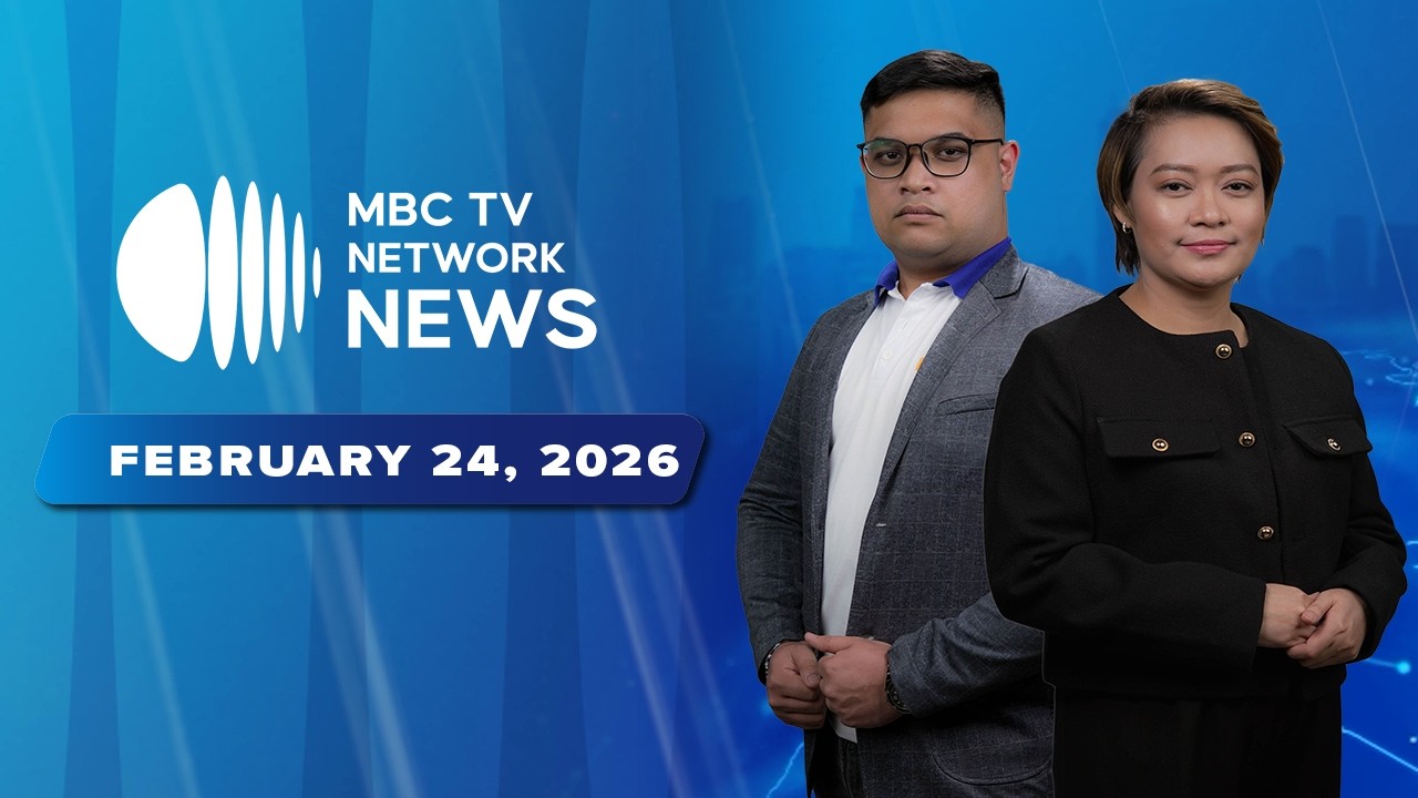 MBCTV Network News | February 24, 2026