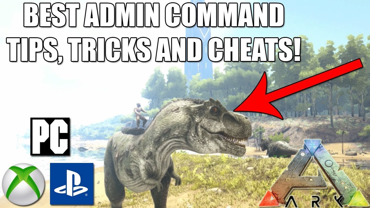 ARK - ADMIN COMMANDS TIPS, TRICKS AND CHEATS! - XBOX ONE/PS4/PC! - CONSOLE COMMANDS!