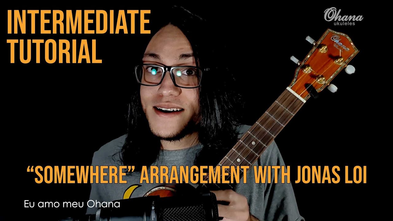 Intermediate Tutorial: Somewhere Over the Rainbow Arrangement with Jonas Loi on the Ohana TK-350G