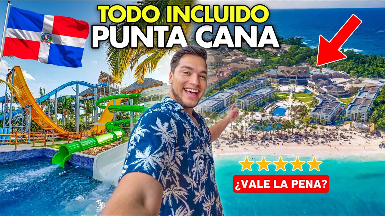 Así es un HOTEL TODO INCLUIDO en PUNTA CANA 🇩🇴 ¿Vale la pena?
