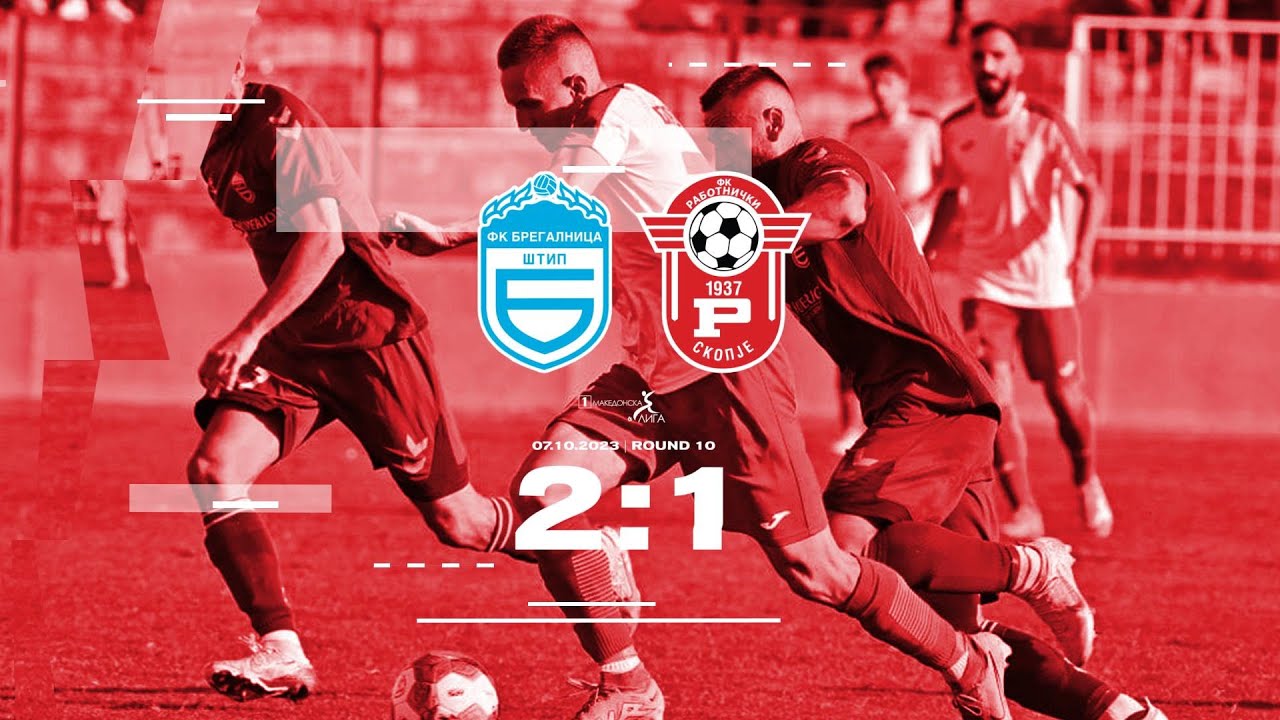 Round 10. FK BREGALNICA - FC RABOTNICKI 2:1 (1:1) 07.10.2023