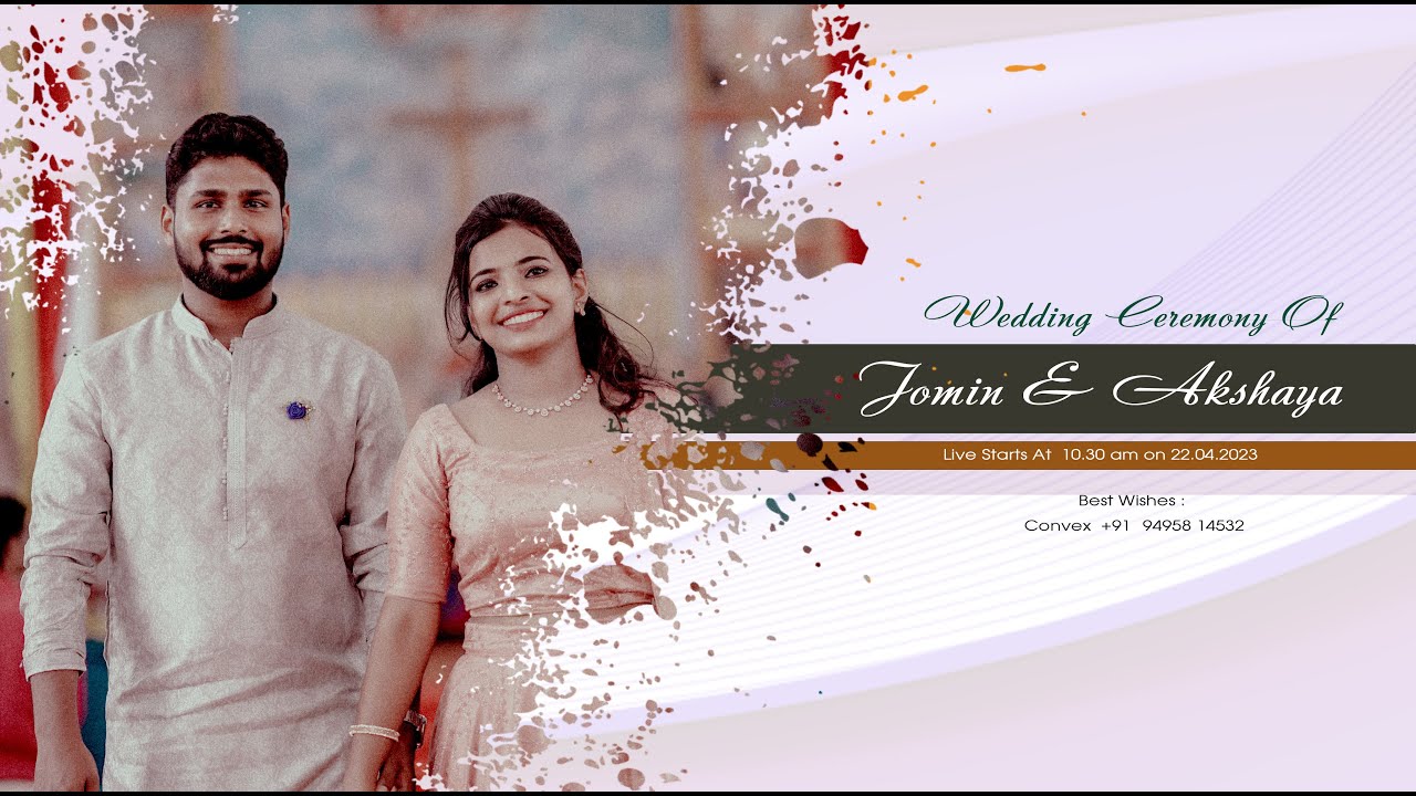 Wedding Ceremony of Jomin  & Akshaya