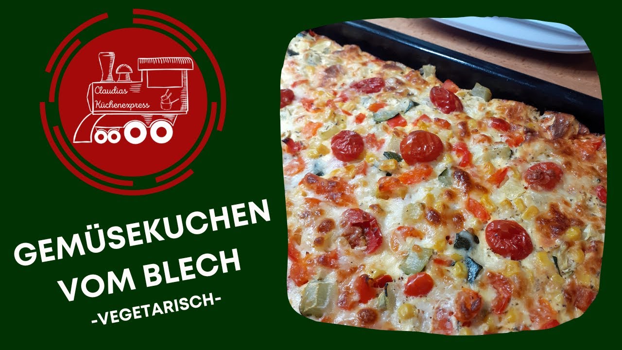 Blitzrezept ⚡ GEMÜSEKUCHEN vom Blech - schmeckt warm oder auch kalt
