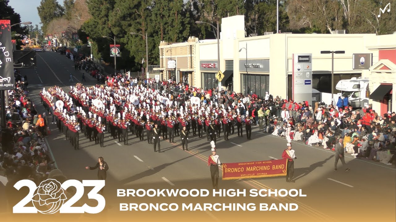 Brookwood HS Bronco Marching Band - 2023 Pasadena Rose Parade