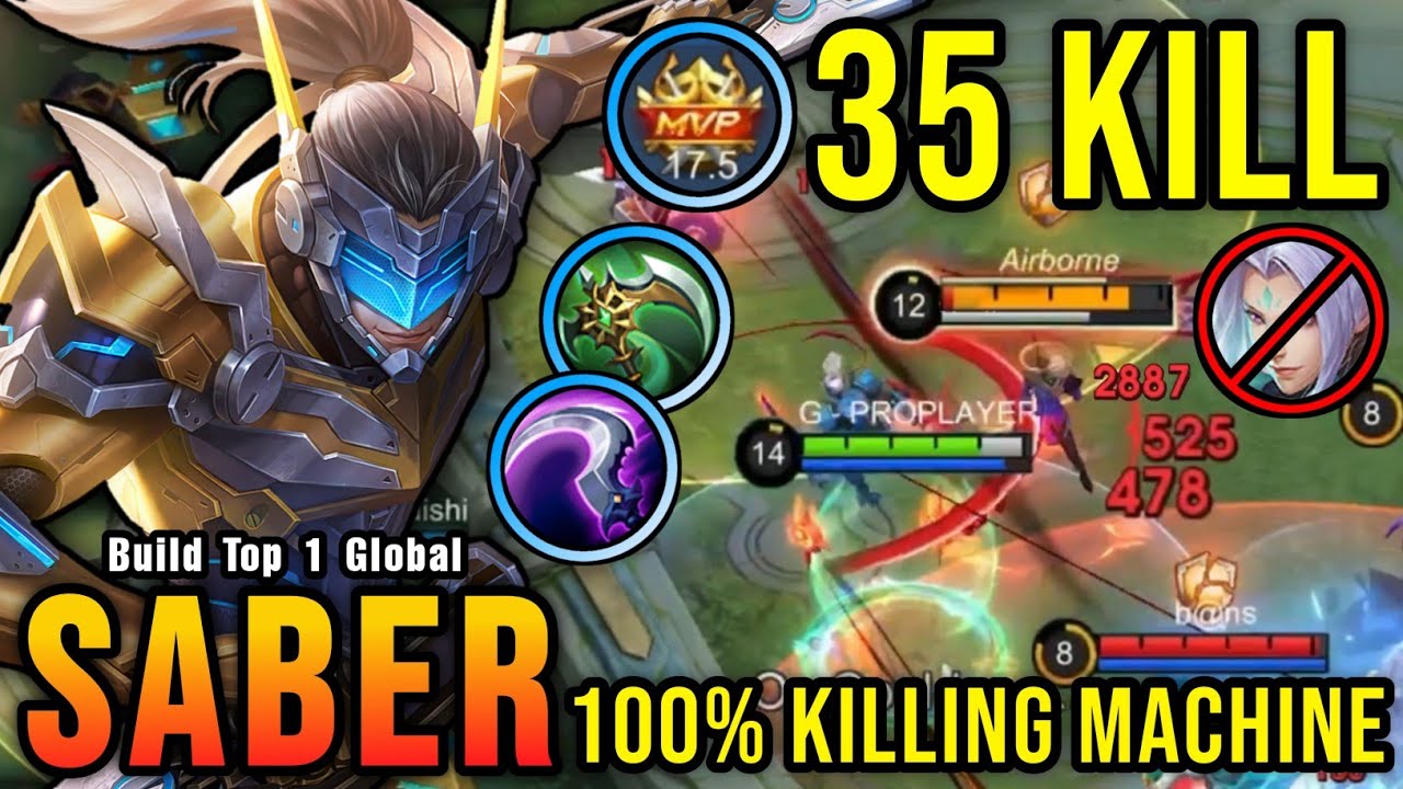 35 Kills!! Finally Best Item for Saber 100% Killing Machine!! - Build Top 1 Global Saber ~ MLBB