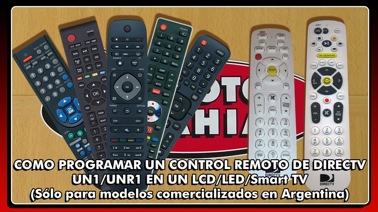 CONTROL REMOTO DIRECTV UN1 UNR1 LISTA DE CODIGOS PARA PROGRAMAR CON TVs DE ARGENTINA