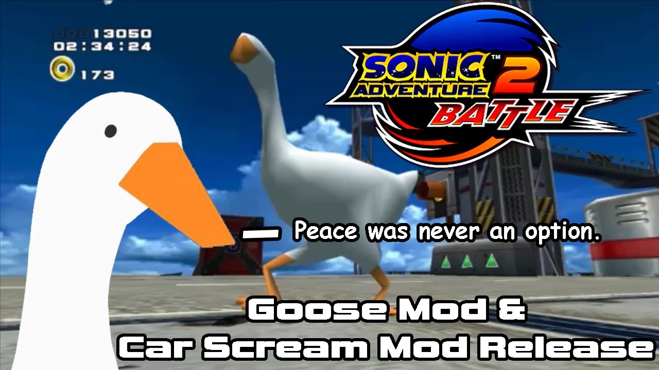 SA2 - Goose Mod & Car Scream Mod Release