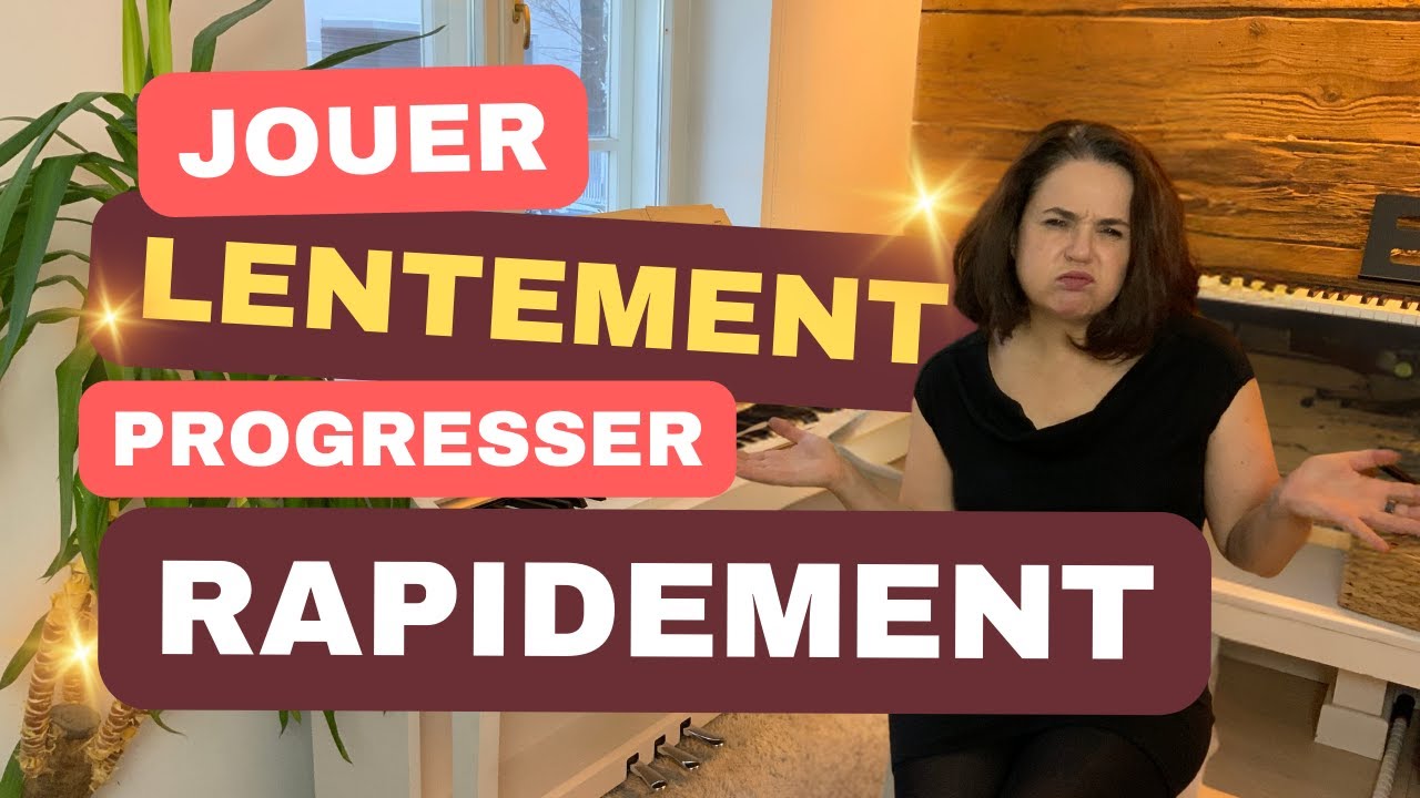 Jouer Lentement = Progresser Rapidement : 5 Raisons Surprenantes 🎵