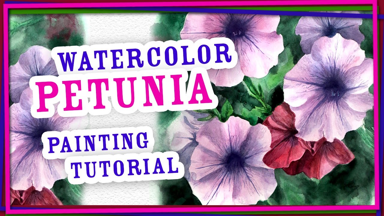 PETUNIA WATERCOLOR TUTORIAL | Step by step flower painting | Using Daniel Smith