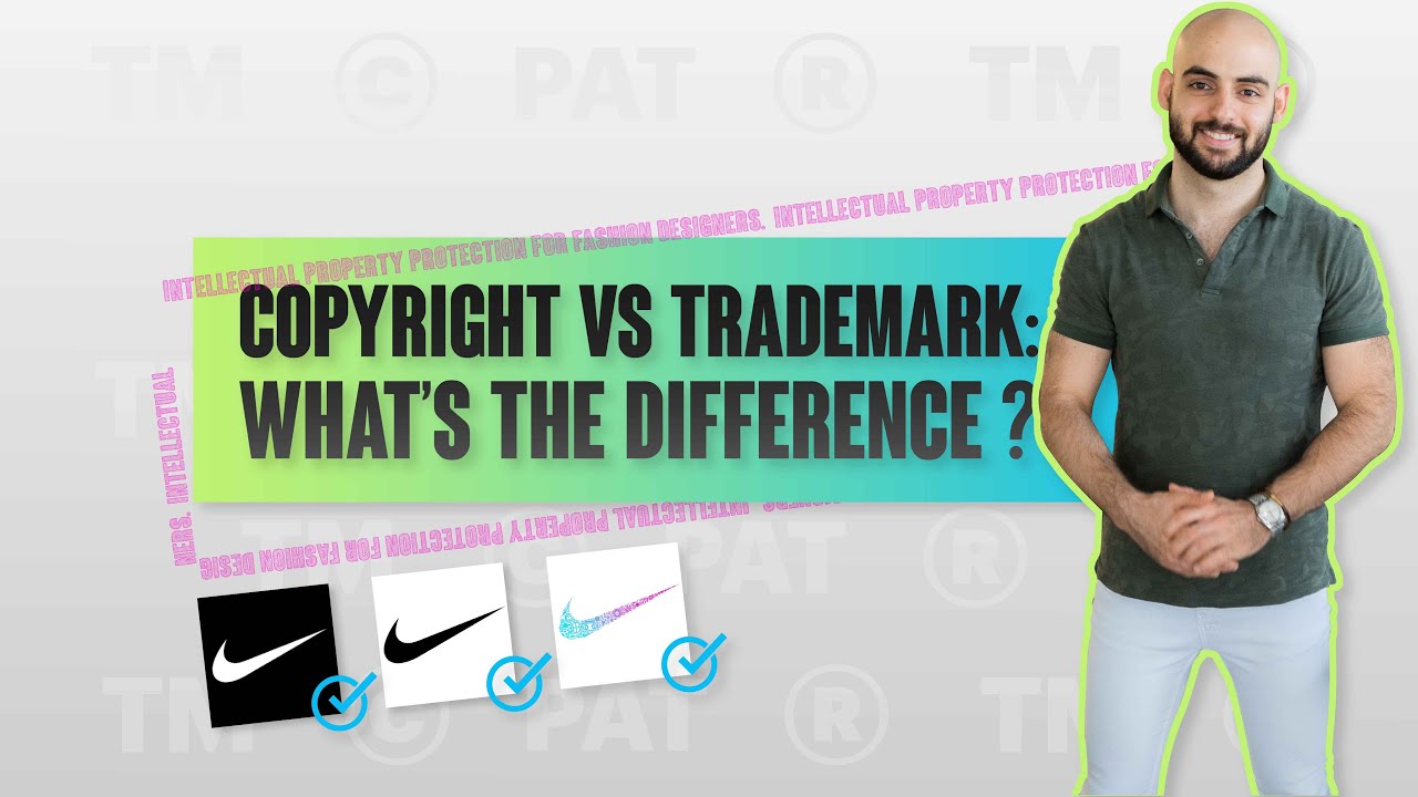 Copyright Vs. Trademark: What's the Difference? Intellectual Property Protection For Fashion Design