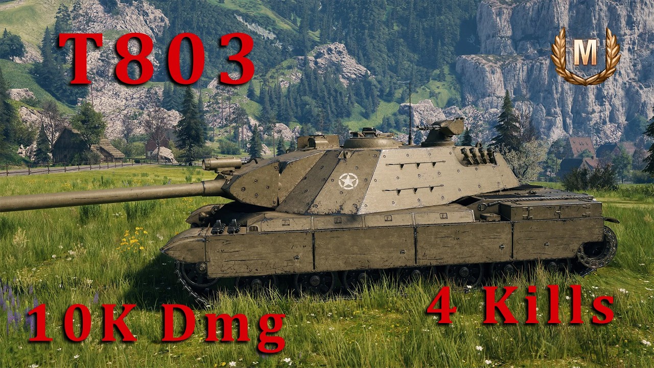 T803 10K Dmg 4 Kills Tierr 11 - World of Tanks