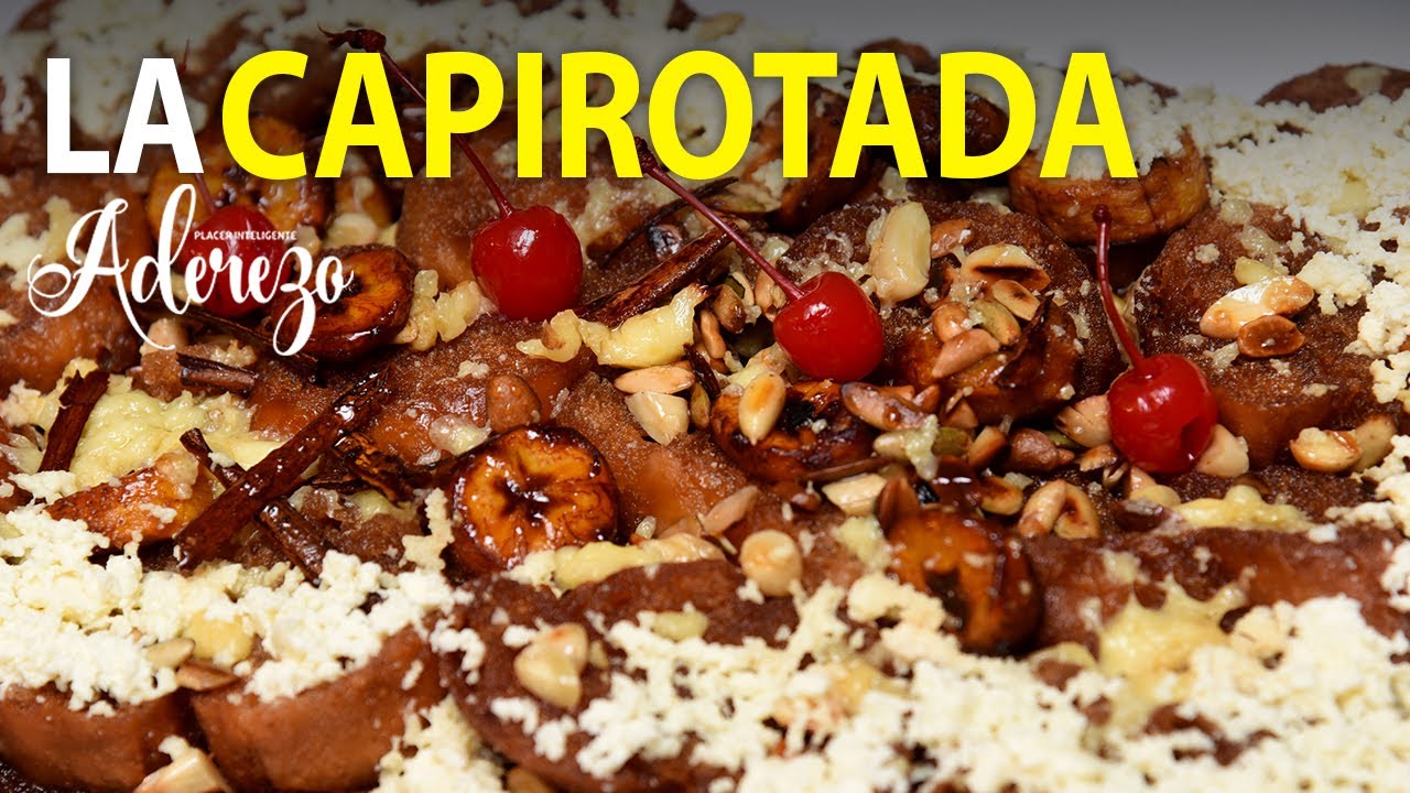 Capirotada: El rey de los postres de Cuaresma | #Aderezo