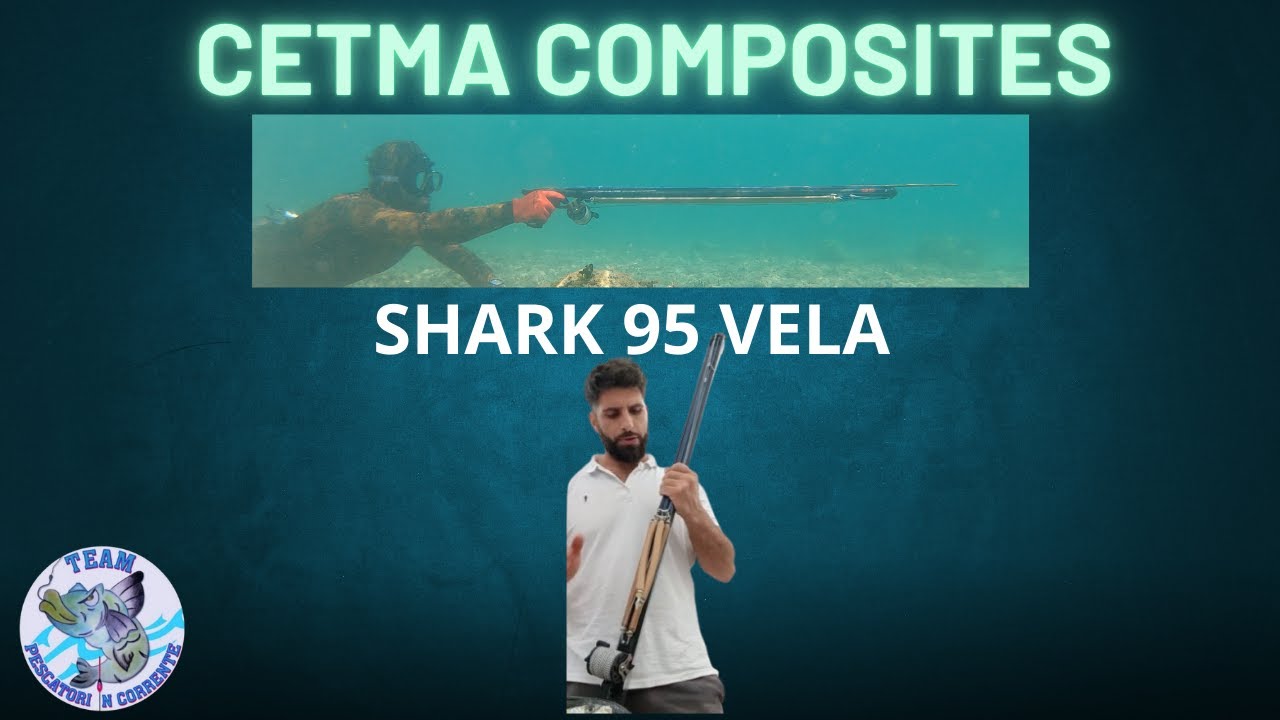 SHARK 95 CETMA COMPOSITES: iniziamo a conoscerlo