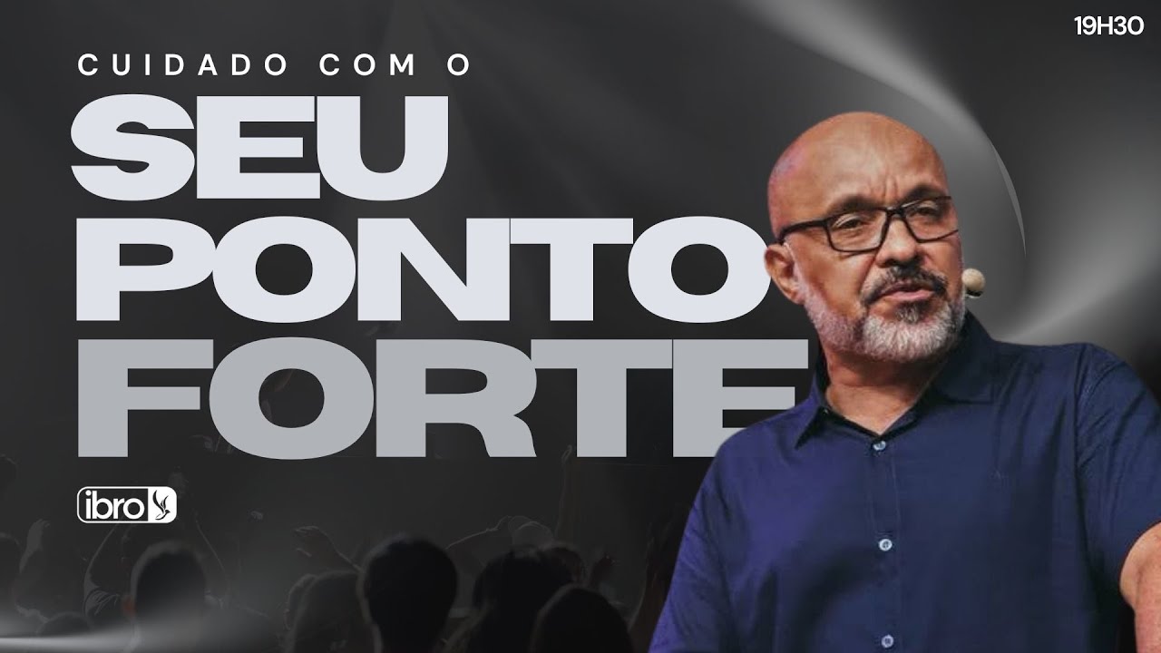Cuidado com o seu ponto forte -  07/12/2025