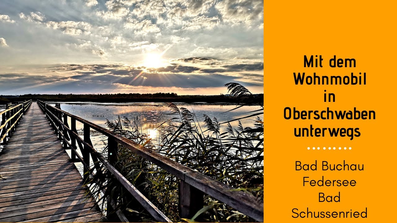 Mit dem Wohnmobil in Oberschwaben unterwegs