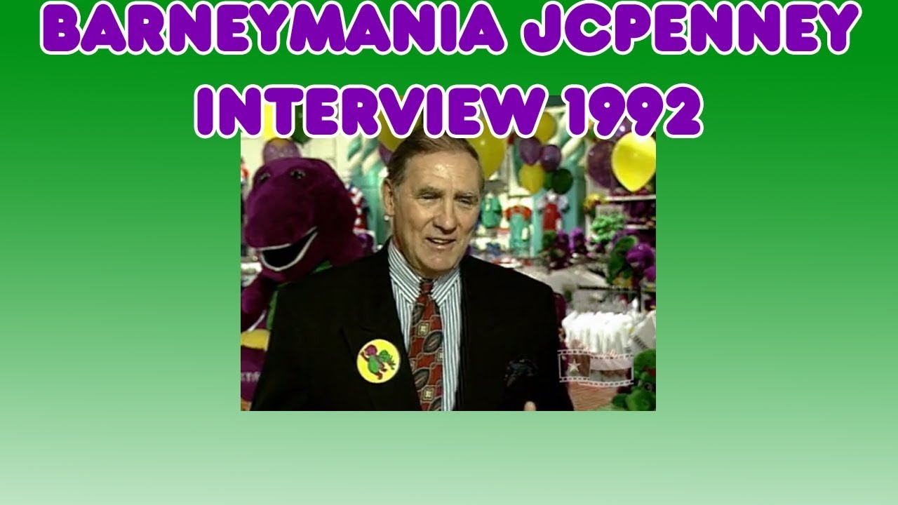Barneymania-JCPenney Interview with Henry Scott 1992