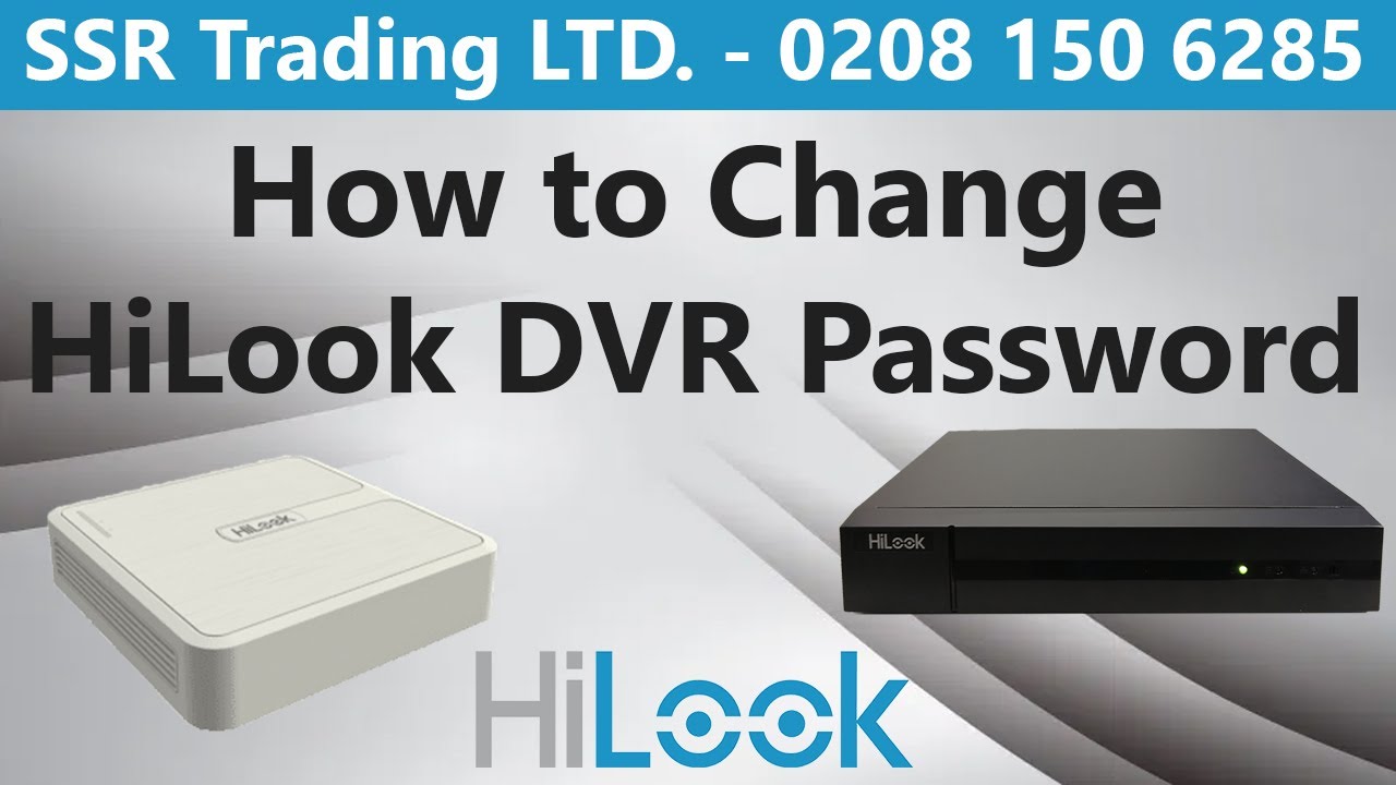 How to Change the Password on HiLook DVR - Create a New Secure Password for Hi Look CCTV Recorder