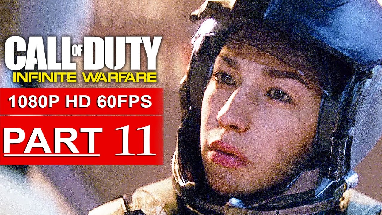 CALL OF DUTY INFINITE WARFARE Gameplay Walkthrough Part 11 CAMPAIGN [1080p HD 60FPS] - No Commentary